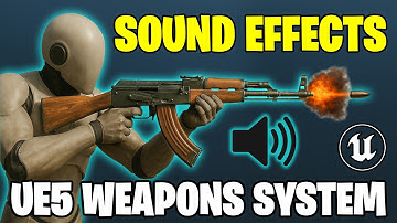 How To Add Weapon Sound Effects (Gunshots, Reloads, Equip) - Unreal Engine 5 Weapon System Tutorial