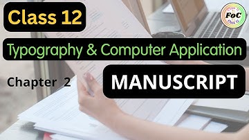 Class 12 Chapter 2 Manuscript | Typography & Computer Applications | Code 817 | CBSE Board Exam 2026