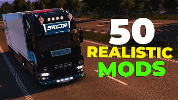 50 REALISTIC Mods for ETS2
