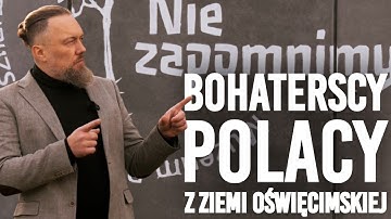 Sprawiedliwi Ziemi Oświęcimskiej. Jak ludzie pomagali więźniom Auschwitz