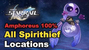 Honkai Star Rail - All Spirithief Locations (Amphoreus 100%)