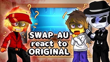 𝐒𝐖𝐀𝐏 𝐀𝐔 𝚛𝚎𝚊𝚌𝚝𝚜 𝚝𝚘 𝙊𝙍𝙄𝙂𝙄𝙉𝘼𝙇𝙎 // Forsaken // Gacha React