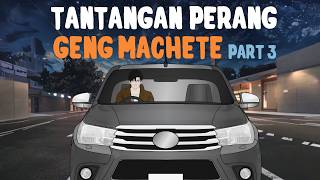 Tantangan Geng Machete Part 3 dan 4 | Animasi Abangzel