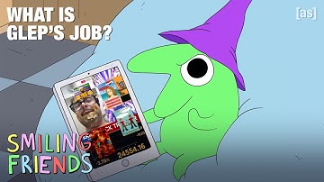 Smiling Friends | EARLY PREVIEW: The Glep Ep | adult swim