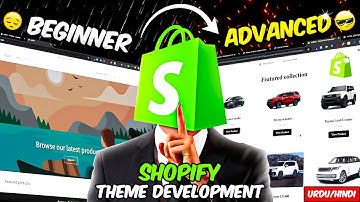 Shopify Theme Development From Scratch | Complete Course for Beginners to Advanced