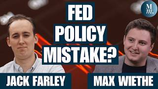 Fed Scared of Inflation Resurgence | Jack Farley & Max Wiethe