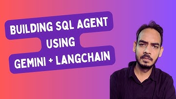 🔥 Build an SQL Agent In 10 Minutes | Langchain + Gemini