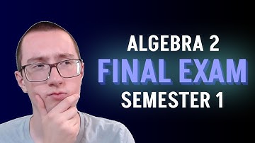 The Ultimate Study Guide for Algebra 2 Final Exams! [Semester 1]