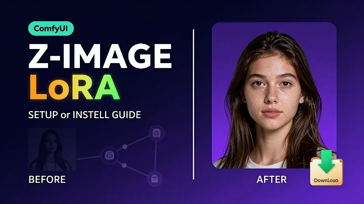 Z-Image LoRA + ComfyUI: Complete Setup and Usage Guide