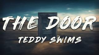 Teddy Swims - The Door (Lyrics)