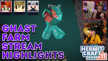 @Grian & @GeminiTayMC build a Ghast Farm ft. @EthosLab | Stream Highlights | Hermitcraft Season 11