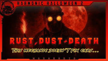 Rust, Dust & Death: Halloween