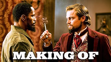 Making of DJANGO UNCHAINED