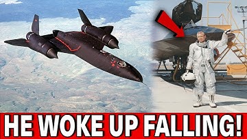 The Insane SR-71 Blackbird Accident: Pilot Woke Up Falling From Space