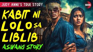 KABIT NI LOLO SA LIBLIB | KWENTONG ASWANG | TRUE STORY