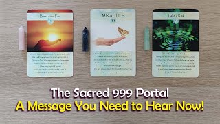 The 999 Sacred Portal... If You See This There is a Message for You Now!⚡☄️🙏🏼📩 Pick A Card Reading