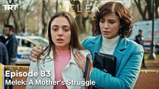 Melek A Mother's Struggle Episode 83