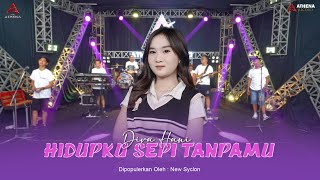 Hidupku Sepi Tanpamu - Diva Hani (New Syclon Cover) Kucinta dirimu, kubenci hadirmu