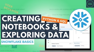 Creating Notebooks for SQL & Python & Data Exploration in Snowflake