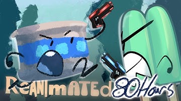 OBJECT INVASION 5 Reanimated in 80 HOURS