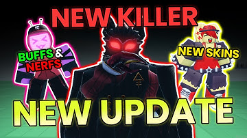 FORSAKEN UPDATE! New Killer "Nosferatu", All New Skins Added & Changes, All Buffs & Nerfs | Forsaken