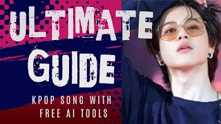 How to Create a K Pop Hit for Your Bias Using AI (You Won’t Believe This Song!) [Step-by-Step Guide]