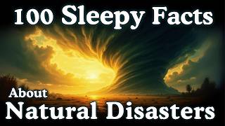 The Most Relaxing Facts About Natural Disasters to Asleep To