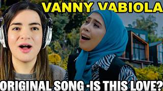 Vanny Vabiola - Is This Love? | REACTION