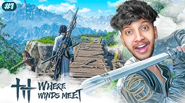 NEW JOURNEY BEGINS! [Where Winds Meet! ] #01