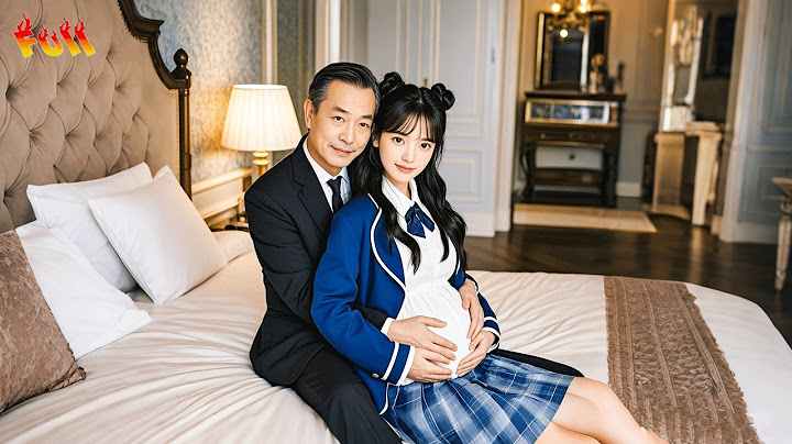 18嵗清純少女兼職被下藥無奈獻身大叔，怎料大叔天賦異稟一次就中！沒錢的她挺著孕肚找上門要打胎費，絕嗣大叔高興坏了直接閃婚娶回家寵上天！#大叔