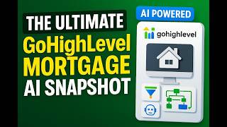 The Ultimate GoHighLevel Mortgage AI powered Snapshot Funnels,Websites, Workflows,AI Agents 1 Click