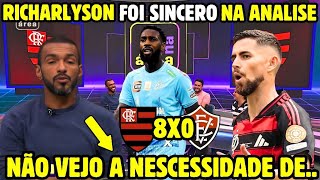 NOSSA! RICHARLYSON DEU AULA, OLHA O QUE ELE FALOU DE FLAMENGO 8X0 NO VITÓRIA NOTICIAS DO FLAMENGO