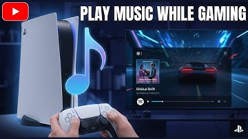How To Play Music While Gaming On PS5 (2025) | PlayStation 5 Beginners Guide