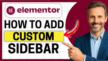 How to Add or Edit a Custom Sidebar in WordPress Using Elementor Plugin [Easy Guide]