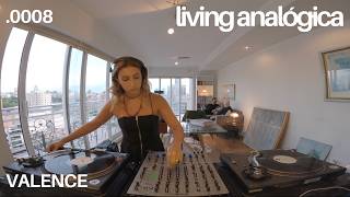 Living Analógica 0008 | Valence | Jazzy Soulful House Music Vinyl Mix 2025 Buenos Aires Argentina