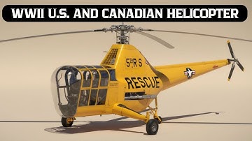 Every U.S. and Canadian Helicopter Used in WWII