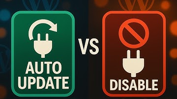 WordPress Plugins - To Auto Update or Disable, That is the Question | The Code Rebel