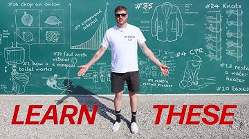 42 Things Everyone Should Learn How To Do