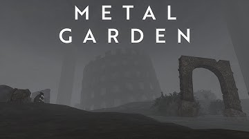 A Cinematic Exploration of Metal Garden