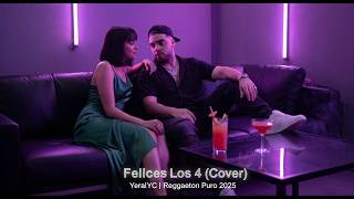 Felices Los 4 – Maluma (Cover YeralYC) |🔥 Reggaeton Puro 2025