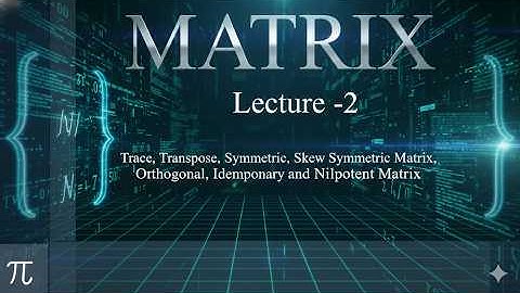 Matrix - Lecture 2