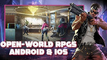 10 Best Open World RPG Games for Android & iOS