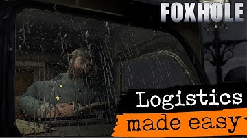 Foxhole Logistics Guide
