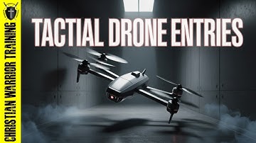 Tactical Drone Entries: How to Clear Rooms Safely