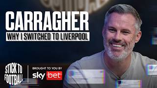 Jamie Carragher: From Everton Fan to Liverpool Legend | Stick to Football EP 49