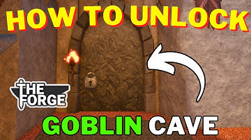 How To Enter Goblin Cave in The Forge | Where To Find The Goblin Cave in The Forge | Roblox