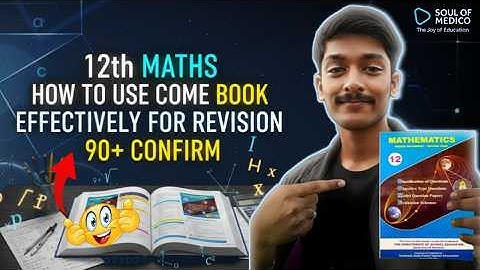 12th Maths Revision – Come Book Effective-ஆ Use பண்ணி எப்படி படிக்கலாம்?