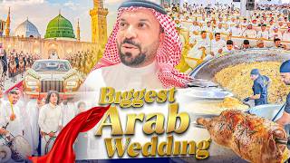 Biggest Arab Wedding of my Life in Madinah 💚🇸🇦  2500 Guests 👥 & 55 Bakray 🐐