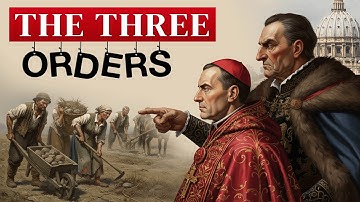 The Three Orders Class 11 History Chapter 4 | Full Animated Explanation | Aakash Yadav