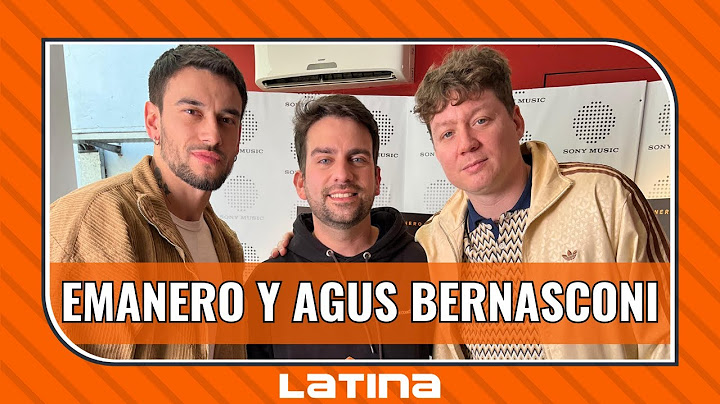 La Última Canción, Emanero y Agus Bernasconi: Anécdotas y juegos con dos de los artistas del momento